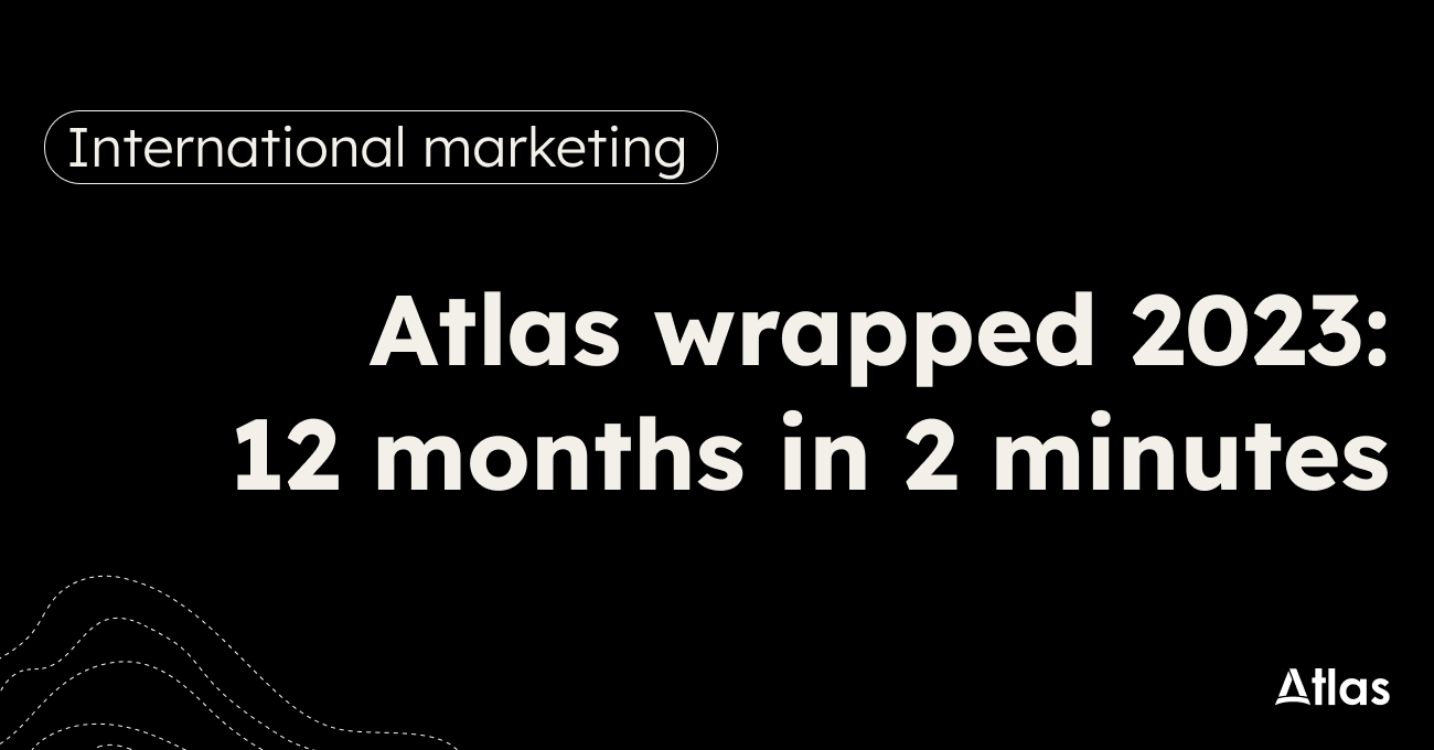 atlas-2023-wrapped-international-marketing